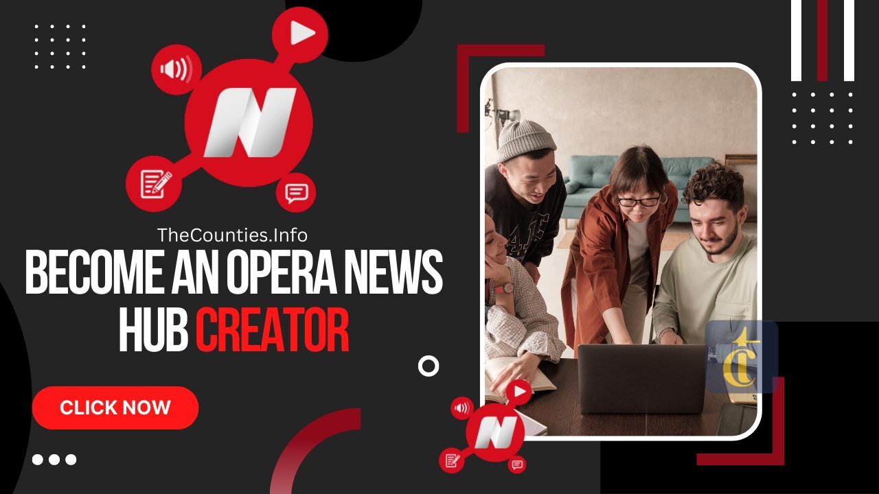 Become An Opera News Hub Creator