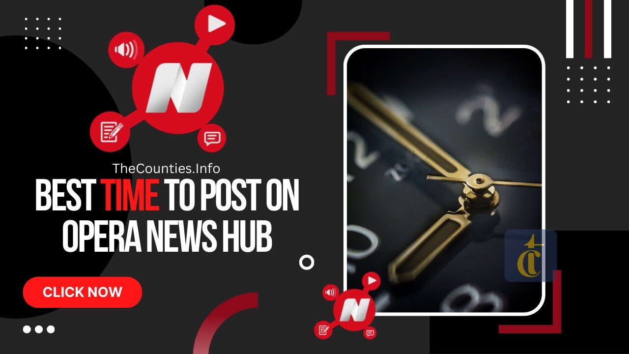 Best Time To Post On Opera News Hub To Get More Clicks