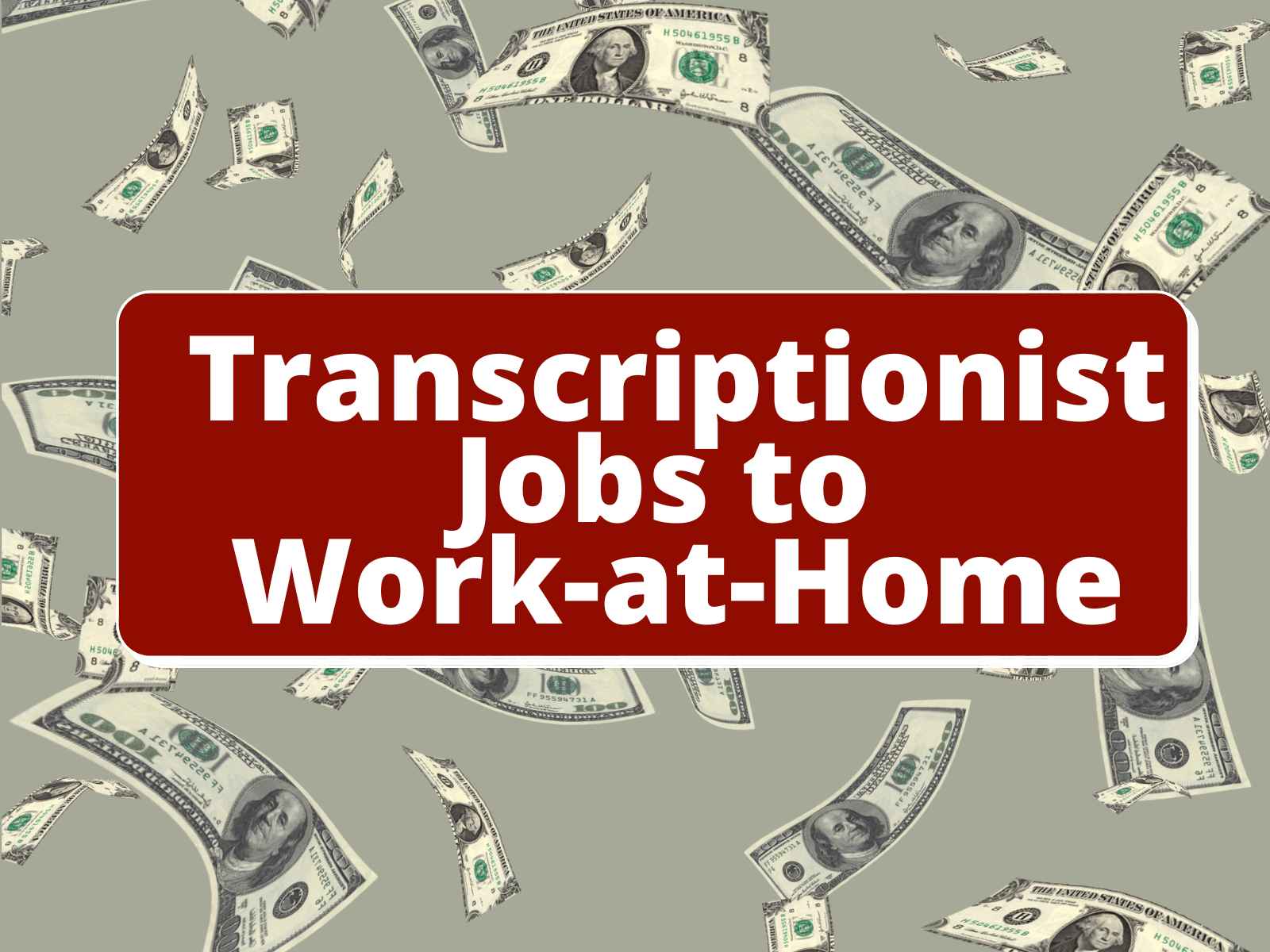 Transcriptionist Jobs to Work-at-Home