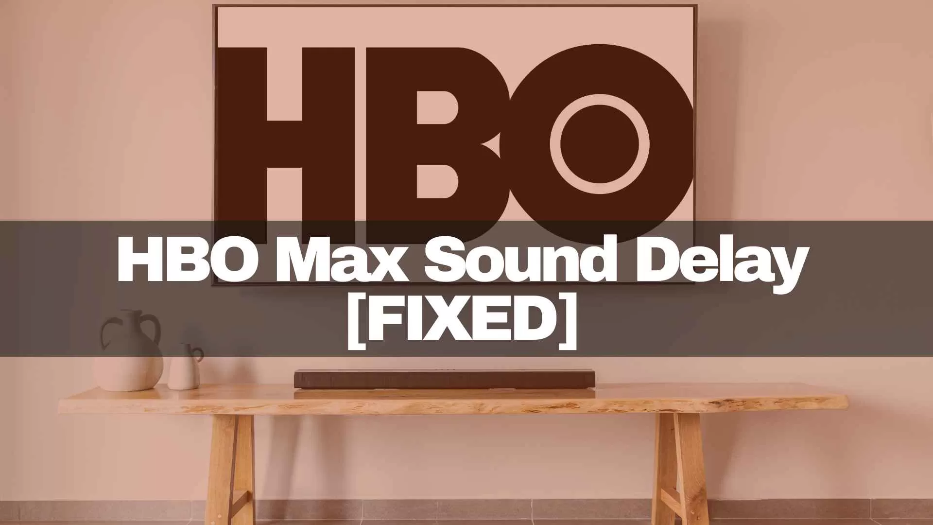 HBO Max Sound Delay - How To Fix It