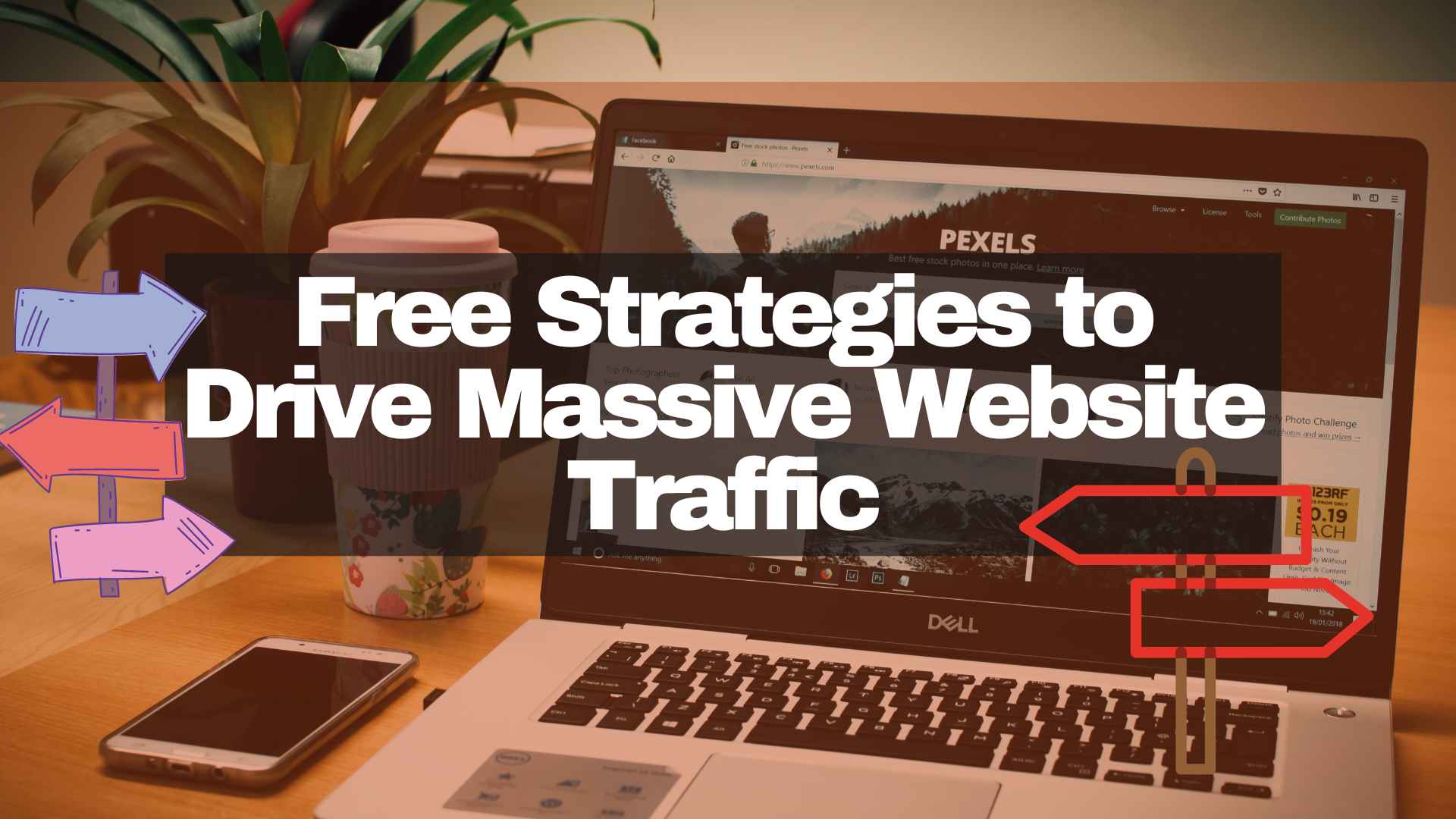 3 Effective and Free Strategies to Drive Massive Website Traffic