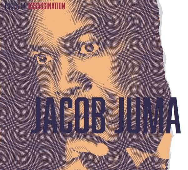 The UNTOLD TRAGIC STORY of JACOB JUMA 's Assassination.